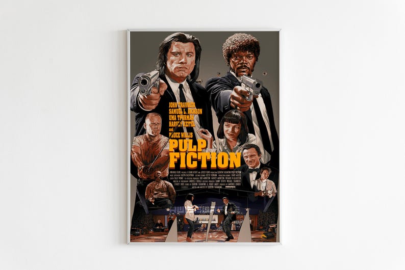 May include: A movie poster for the film Pulp Fiction, featuring John Travolta, Samuel L. Jackson, Uma Thurman, Bruce Willis, and others. The poster is a collage of scenes from the film, with the title in large, yellow letters.