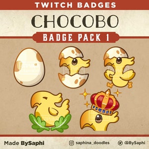 May include: A set of five Twitch badges featuring a yellow chick hatching from an egg, a chick with a crown, and a chick sitting on a bed of green leaves. The badges are part of a Chocobo Badge Pack 1.