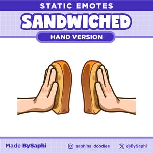 Sandwiched Static Emotes Hand Version | 2 Emotes | Twitch, Discord