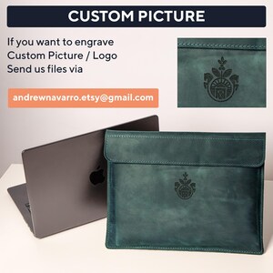 May include: A teal leather laptop sleeve with a flap closure and a debossed emblem. The image also shows a laptop with the Apple logo and text that reads "CUSTOM PICTURE" and "If you want to engrave Custom Picture / Logo Send us files via andrewnavarro.etsy@gmail.com."
