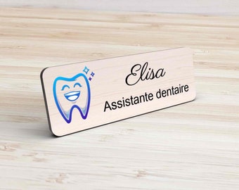 Badges Dentaires en Couleurs Personnalisables, cabinet dentaire, chirurgien dentiste, prothésiste, assistante et orthodontiste