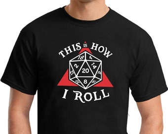 This Is How I Roll DND T-Shirt -  Men's Printed T-Shirt Small-2XLarge