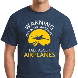Warning May Spontaneously Talk About Airplanes T-Shirt -  Men's Printed T-Shirt Small-2XLarge