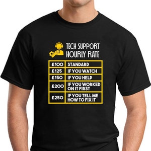 Tech Support Hourly Rate T-Shirt -  Men's Printed T-Shirt Small-2XLarge