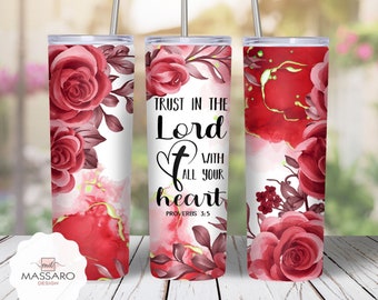 Trust in The Lord Tumbler Sublimation Design: Bible Verse PNG (Digital Download)