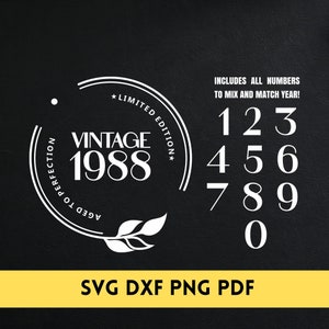 10e 20e 30e 50e 60e 70e 80e 90e anniversaire SVG/DXF/PNG - anniversaire Svg - vieilli à la perfection - fichier de coupe