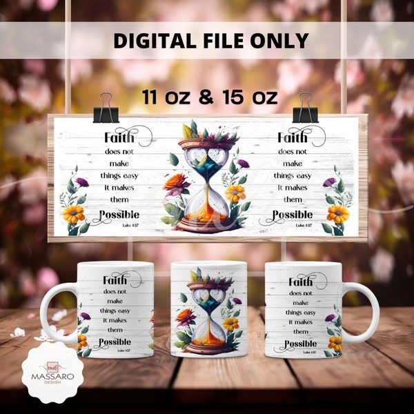 Faith Bible Verse 11 & 15 Oz Mug Wrap - Scripture Coffee Mug Sublimation Templates 11 15 Oz Mug Wrap - Mug PNG - Instant Download