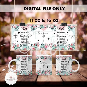 Glaube Bibel Vers 11 & 15 Oz Becherverpackung - Glaube Bibel Vers Kaffeetasse Sublimationsvorlagen 11 15 Oz Becherverpackung - Becher PNG - Sofortiger Download