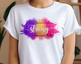 She is Strong Proverbs 31:25 PNG - Christian Bible Quote (Instant Download)