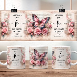 May include: White ceramic mugs with a floral and butterfly design. The mugs feature the text "Caminaré por fe aún cuando no pueda ver 2 Corintios 5:7". The image also includes a decorative wooden sign with the same design, held by two black clips.