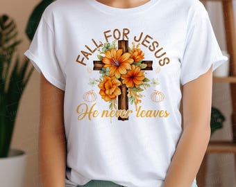 Fall For Jesus Cross PNG: Christian Shirt Design (Digital Download)