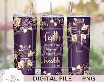 Faith Bible Verse 20oz Skinny Tumbler Sublimation - Faith Luke 1:37 - Straight/Tapered Designs PNG - Full Wrap Tumbler - Instant Download