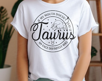 Funny Taurus SVG: Zodiac Birthday Gift (Digital Download)