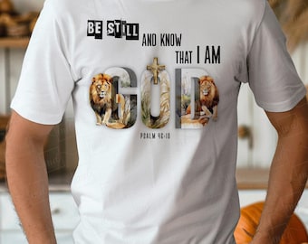 Be Still and Know That I am God PNG - Bible Verse PNG - Christian Sublimation - Psalm 46:10 PNG - God png - Lion png - Instant Download