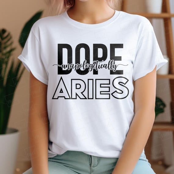 Unapologetically Dope Aries SVG – Funny Shirt Design (Digital Download)