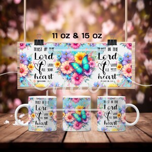 Bible Verse Coffee Mug PNG - Trust in The Lord Мug Wrap - Religious Coffee Mug Sublimation Templates - Christian Mug Wrap - 11/15 oz Mug PNG