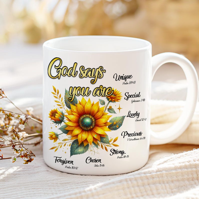 God says you are PNG - God says you are sunflowers PNG - God says you are shirt design