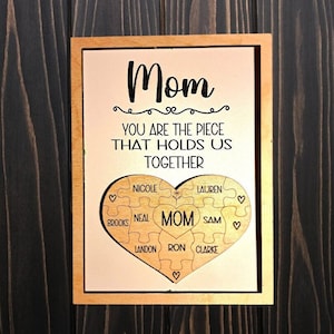 Mother&#39;s Day Puzzle Sign svg, You are the piece that holds us together sign, Mom Sign svg, Mothers Day sign svg, Glowforge, Laser Cut files