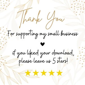 K&ouml;nnte beinhalten: Digitale Grafik mit den Worten "Thank You" in goldener Schrift. Der Text "For supporting my small business" und "if you liked your download, please leave us 5 stars!" ist in Schwarz. F&uuml;nf goldene Sterne unten.