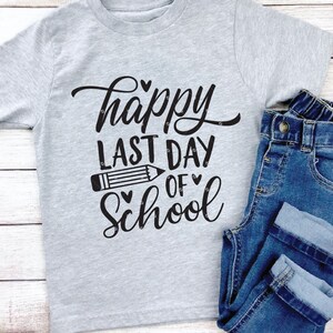 Happy Last Day of School SVG, Teacher Svg, Summer Break Svg, End of School Svg,digital file png, png Cutting Files for Cricut