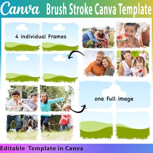 May include: A Canva template with a brush stroke design. The template features four individual frames and a full image option. The design includes green brush strokes and blue sky backgrounds, with the text "Canva" and "Editable Template in Canva".