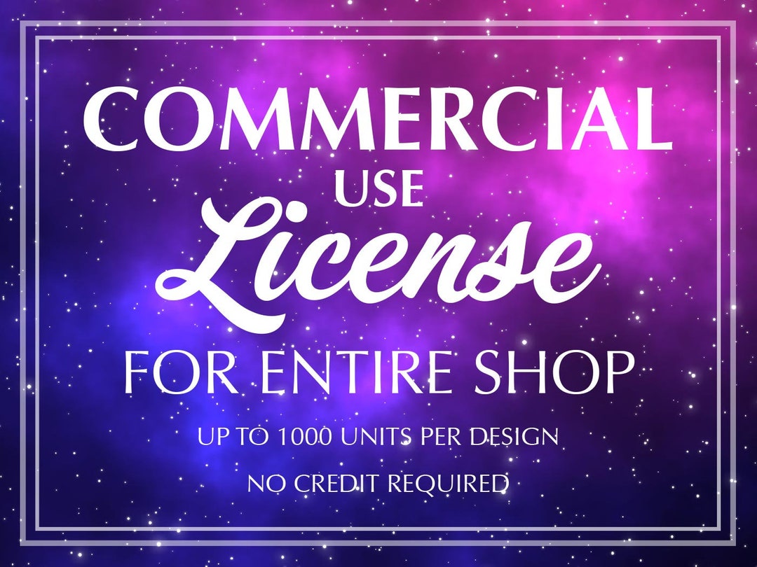 Commercial License Entire Shop License All Files in the Shop up Until 1000 Products Sold Etsy