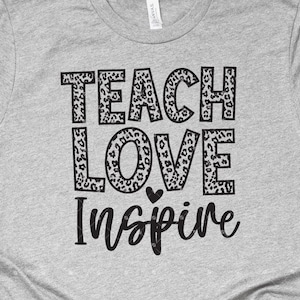 Teach Love Inspire Svg Leopard Teacher Shirt Svg, Back to School Cut File, Cute Teacher Saying, Teacher Appreciation Svg, Cute Teacher -A860