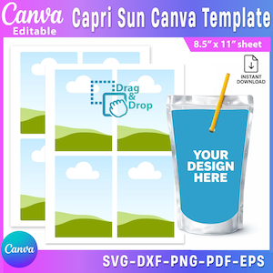 May include: A Canva Capri Sun Canva template with editable design elements. The image shows a Capri Sun pouch with a straw, and a sheet of paper with a drag and drop design. The text reads "Your Design Here" and "Instant Download".