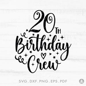 It's My 20th Birthday Svg, 20th Birthday Party Crew Png, Birthday Squad, 20th SVG, Birthday Queen PNG, Twenty Birthday Svg - A1039