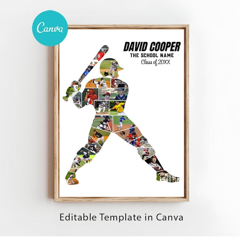 K&ouml;nnte beinhalten: Ein gerahmtes Baseball-Collage in Form eines Spielers, gef&uuml;llt mit Actionaufnahmen. In der oberen rechten Ecke steht der Text "DAVID COOPER, THE SCHOOL NAME, Class of 20XX." Ein t&uuml;rkisfarbenes Canva-Logo befindet sich oben links. Unten steht "Bearbeitbare Vorlage in Canva."