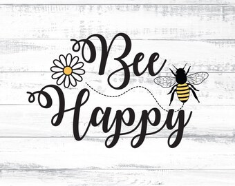 Bee Happy svg eps dxf png Cutting Files for Cricut, Queen  Bee PNG 300 dpi, digital download, Silhouette, svg cutting file