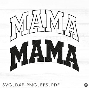 Mama Varsity Svg Png, Mama Varsity Curved Svg, Mama Varsity Letters Svg, Mama Varsity Font Svg, Mama is Svg, Varsity, Mama Png - A1064