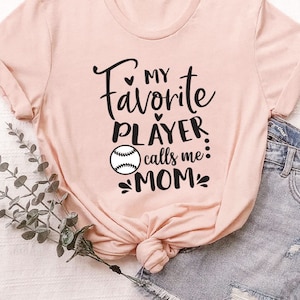 My Favorite Player Calls Me Mom Svg, Baseball Shirt Svg, Baseball Mom Shirts, digital file png, png Cutting Files for Cricut
