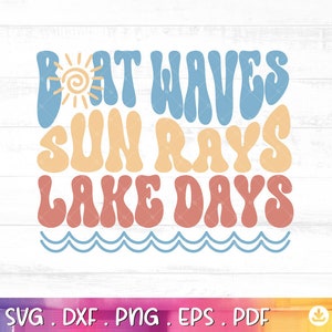 Boat Waves Sun Rays Lake Days Svg, Positive Vibes Svg, Lake Life Svg, Summer Lake Svg, Lake Vacation Svg, Summer Lake, Lake Days Svg - A855