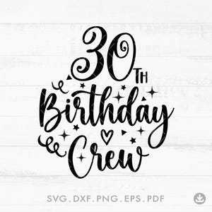 Es ist mein 30. Geburtstagssvg, 30. Geburtstagsparty-Crew-Png, Geburtstagsteam, 30. SVG, Geburtstagskönigin PNG, 30. Geburtstags-Crew-Svg - A1038