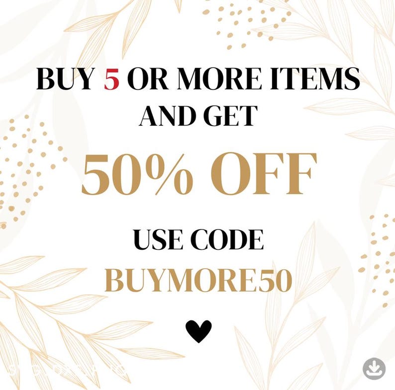 Pu&ograve; includere: Uno sfondo bianco con motivi floreali dorati e un cuore nero. Il testo dice "ACQUISTA 5 ARTICOLI O PI&Ugrave; E OTTIENI IL 50% DI SCONTO USA IL CODICE BUYMORE50"