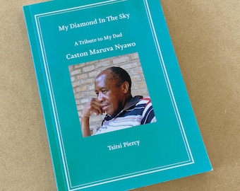 天空のダイヤモンド - 父へのトリビュート - キャストン・マルーヴァ・ニャウォ（ツィツィ・ピアシー作）