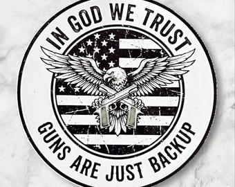 In god we trust guns are backup vinyl decal #989 – Elements Boardshop