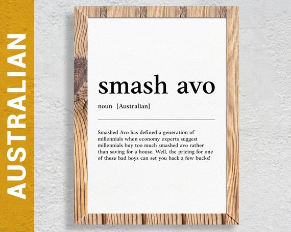 Smash Avo | Funny Australian slang, phrase and humor definition | Art Board  Print