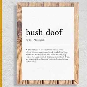 Bush Doof | Drunk Funny Australian slang, phrase and humor definition for your wall art | Digital Download | Art Print | Australian Poster