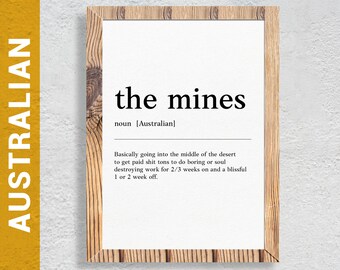 The Mines | Funny Australian slang, phrase and humor definition for your wall art | Digital Download | Art Print | Gift for friends