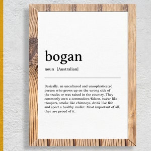 Bogan | Funny Australian slang, phrase and humor definition for your wall art | Digital Download | Art Print