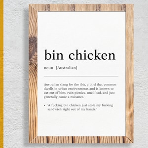 Bin Chicken | Funny Australian slang, phrase and humor definition for your wall art | Digital Download | Art Print | Gift for friends