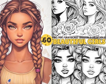 60 Beautiful Girls Coloring Pages, Woman Coloring Book, Gorgeous Hairstyles, PDF, PNG, Grayscale, Adult Coloring Pages, Relaxing Gifts
