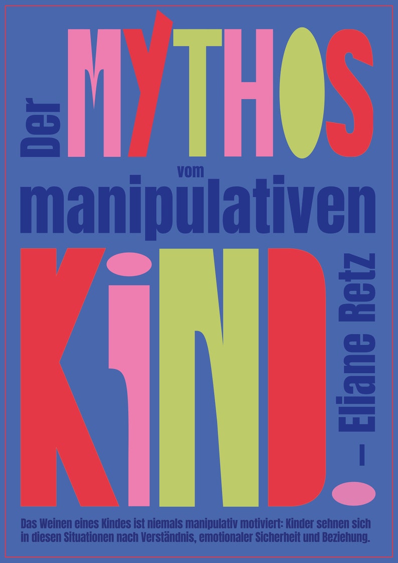 Der Mythos vom manipulativen Kind A3 Poster Typo Poster Typographie Grafikdesign Posterdesign Grafik Grafik Design Print Bild 5