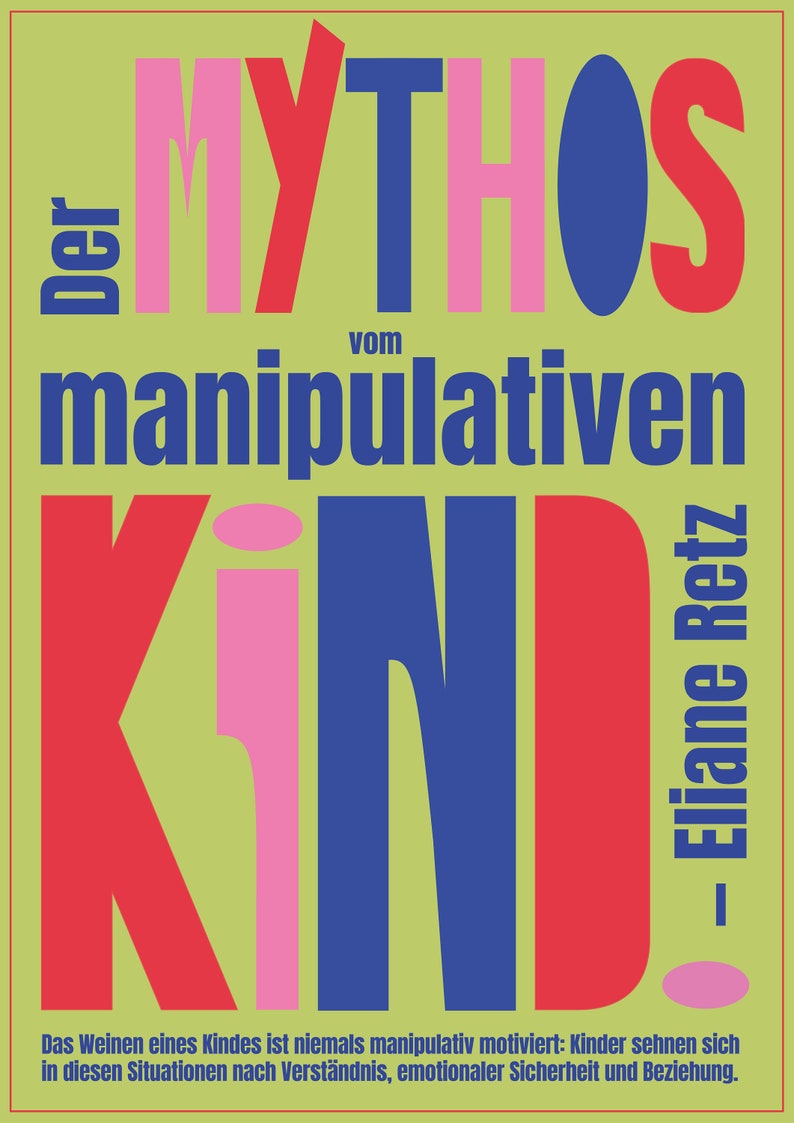 Der Mythos vom manipulativen Kind A3 Poster Typo Poster Typographie Grafikdesign Posterdesign Grafik Grafik Design Print Bild 4