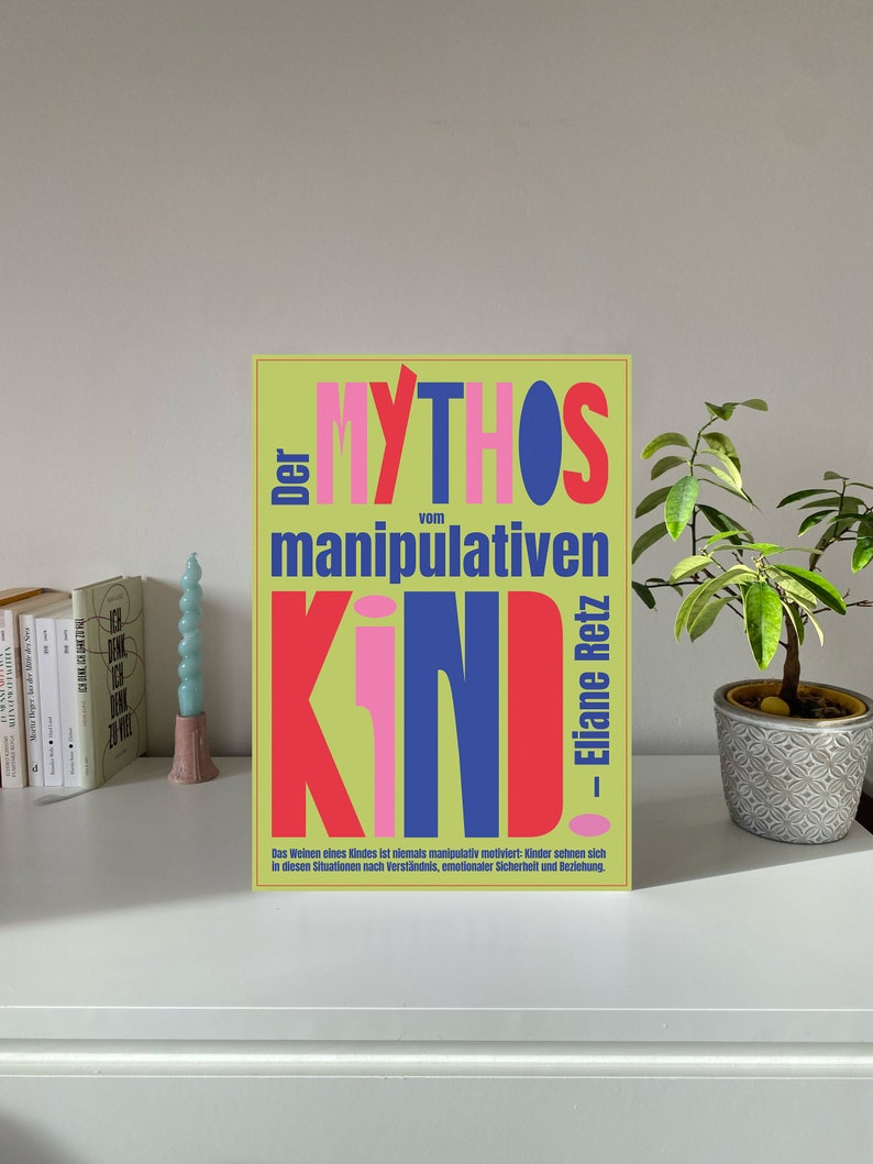 Der Mythos vom manipulativen Kind A3 Poster Typo Poster Typographie Grafikdesign Posterdesign Grafik Grafik Design Print Bild 2