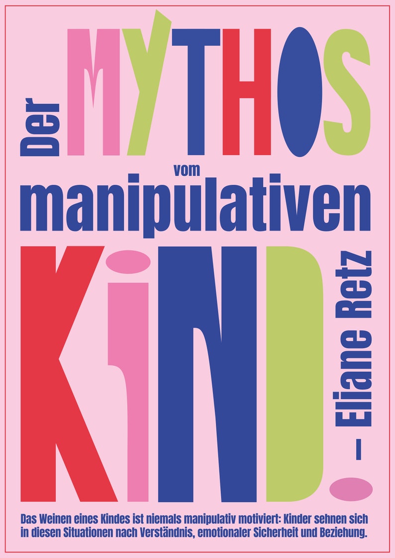 Der Mythos vom manipulativen Kind A3 Poster Typo Poster Typographie Grafikdesign Posterdesign Grafik Grafik Design Print Bild 6