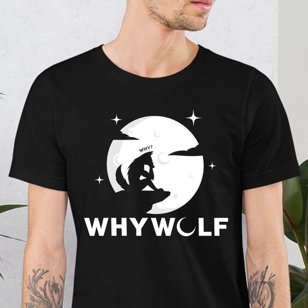 Why Wolf T-Shirt - Funny Sad Werewolf Pun - Full Moon Starry Night Sky Dark Humour Furry Fantasy Art Minimal Design Funny Depression Meme