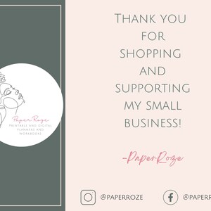 May include: A thank you message for supporting a small business called Paper Roze, which offers printable and digital planners and workbooks. The message is written in a pink font on a light pink background. The image also includes a logo for Paper Roze, which features a line drawing of a woman's face with a flower in her hair. The logo is on a green background.